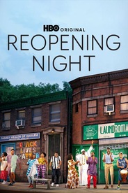 Reopening Night