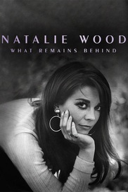 Natalie Wood: What Remains Behind