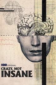 Crazy, Not Insane