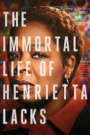 The Immortal Life of Henrietta Lacks