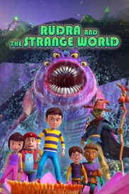 Rudra And The Strange World