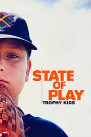 State of Play: Trophy Kids