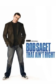 Bob Saget: That Aint Right