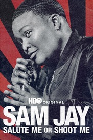 Sam Jay: Salute Me or Shoot Me