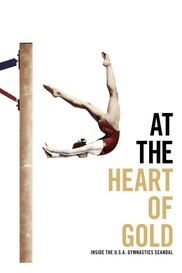 At the Heart of Gold: Inside the USA Gymnastics Scandal