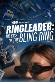 The Ringleader: The Case of the Bling Ring