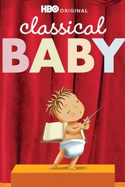 Classical Baby: The Music Show