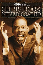 Chris Rock: Never Scared