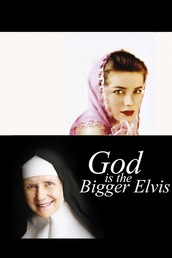 God is the Bigger Elvis