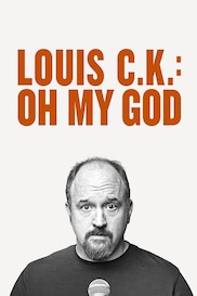 Louis C.K.: Oh My God