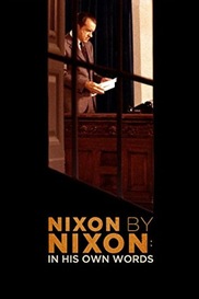 Nixon by Nixon: In His Own Words