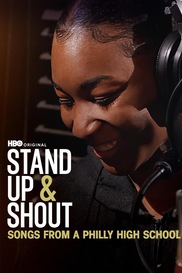 Stand Up & Shout: Songs From a Philly High School