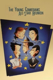 The Young Comedians: All-Star Reunion
