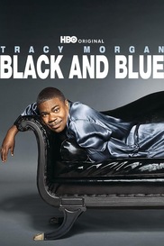 Tracy Morgan: Black And Blue