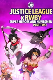 Justice League x RWBY: Super Heroes and Huntsmen Part Two