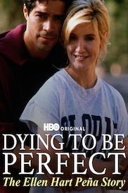 Dying To Be Perfect: The Ellen Hart Peña Story