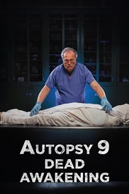 Autopsy 9: Dead Awakening: America Undercover