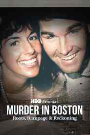 Murder in Boston: Roots, Rampage, and Reckoning