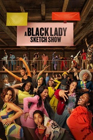 A Black Lady Sketch Show