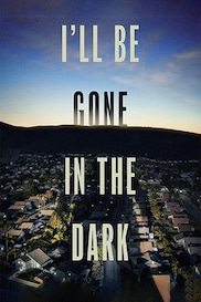 I’ll Be Gone In The Dark