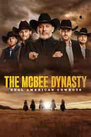 The Mcbee Dynasty: Real American Cowboys