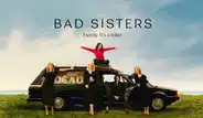 Bad Sisters