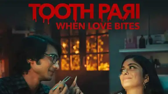 Tooth Pari: When Love Bites