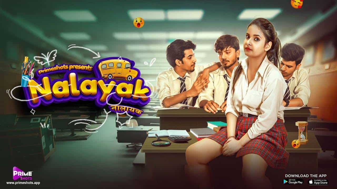 Nalayak (2022) Hindi S01 EP03 PrimeShots Exclusive Series