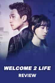 Welcome 2 Life Review