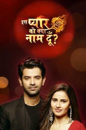 Iss Pyaar Ko Kya Naam Doon 3