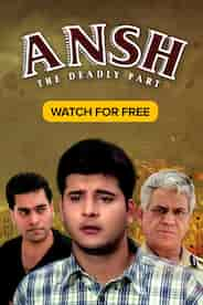 Ansh: The Deadly Part