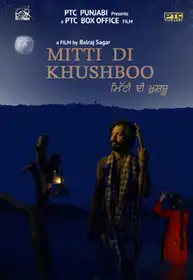 Mitti Di Khushboo