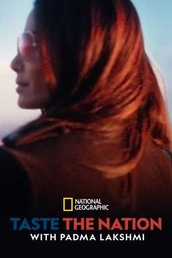 Taste the Nation with Padma Lakshmi