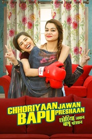 Watch Chhoriyaan Jawaan Bapu Pareshan on OTTplay with one OTT subscription
