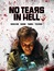 No Tears In Hell