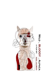Wild Red : bloody Alpaca- English Drama Short film