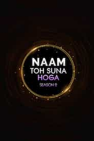 Naam Toh Suna Hoga - Season 2