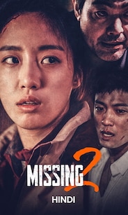 Watch Missing 2 (Hindi) on OTTplay with one OTT subscription