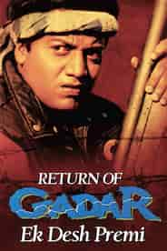 Return Of Gadar - Ek Desh Premi