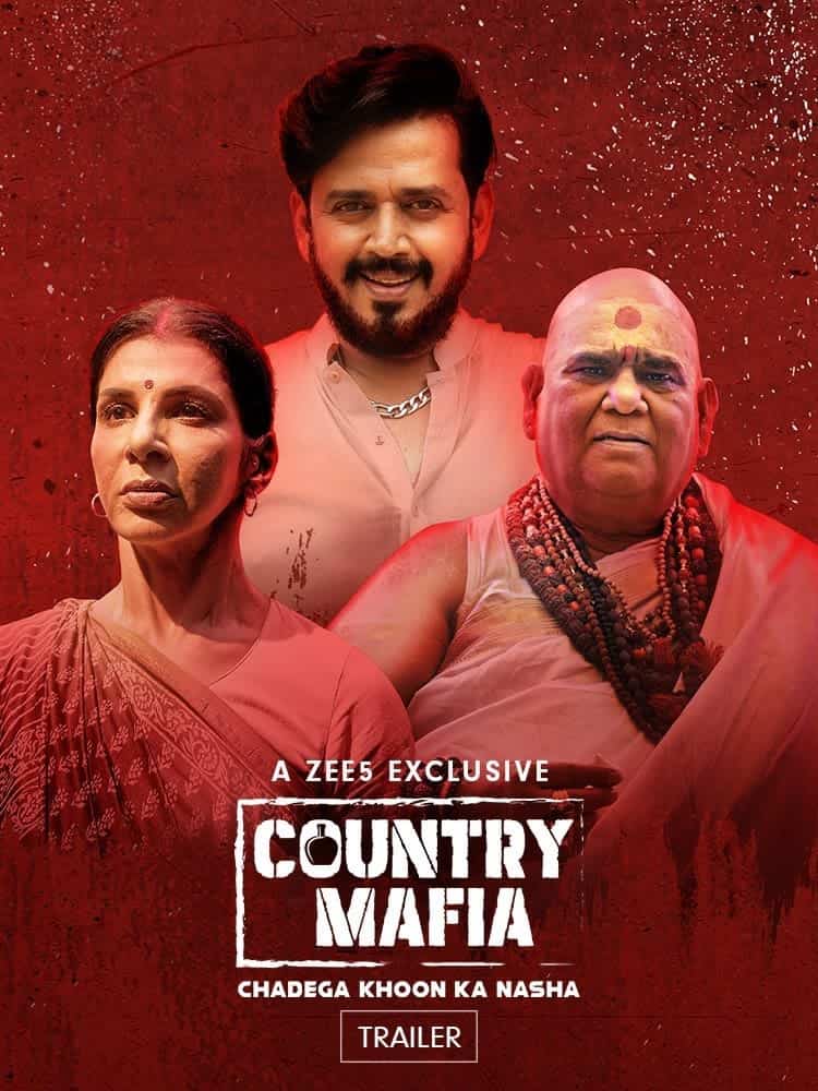 Country Mafia (2022) Season 1 (Zee5)