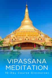 Vipassana Meditation 10 Day Course Discourses