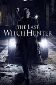 The Last Witch Hunter