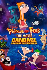 Phineas & Ferb The Movie: Candace Against The Universe