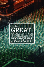 The Great Indian Factory