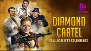 Watch Diamond Cartel (Gujarati Dubbed) on OTTplay with one OTT subscription