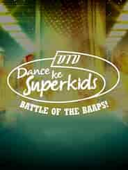 DID Dance Ke Superkids