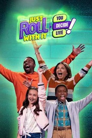 Just Roll With It: You Decide Live!