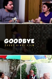 Goodbye - Hindi Drama Short Film