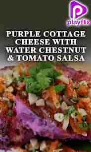 Purple Cottage Cheese With Water Chestnut & Tomato Salsa