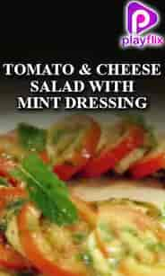 Tomato & Cheese Salad With Mint Dressing